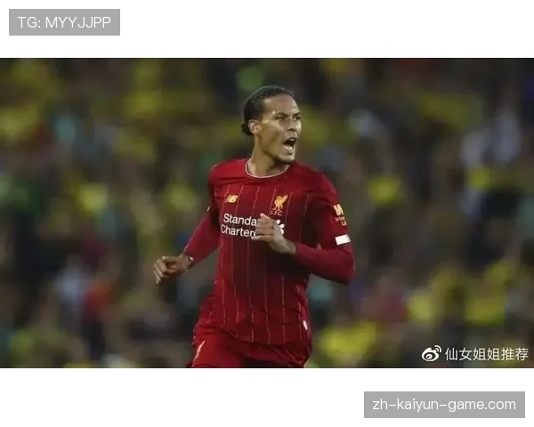 范戴克重伤回归后顶级防守水准能否维持